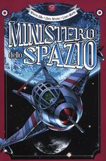 Libro Ministero dello spazio Warren Ellis Chris Weston Laura Martin
