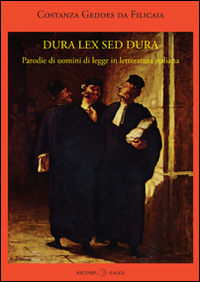 Image of Dura lex sed dura. Parodie di uomini di legge in letteratura italiana