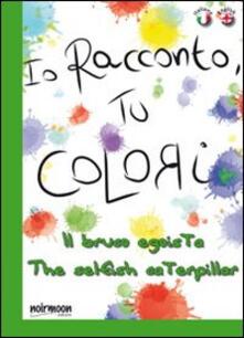 Il bruco egoista. Ediz. italiana e inglese.pdf