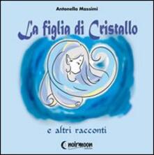 La figlia di cristallo e altri racconti.pdf