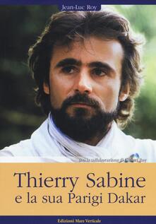 Thierry Sabine e la sua Parigi Dakar.pdf