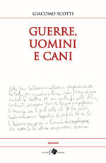 Libro Guerre, uomini e cani Giacomo Scotti