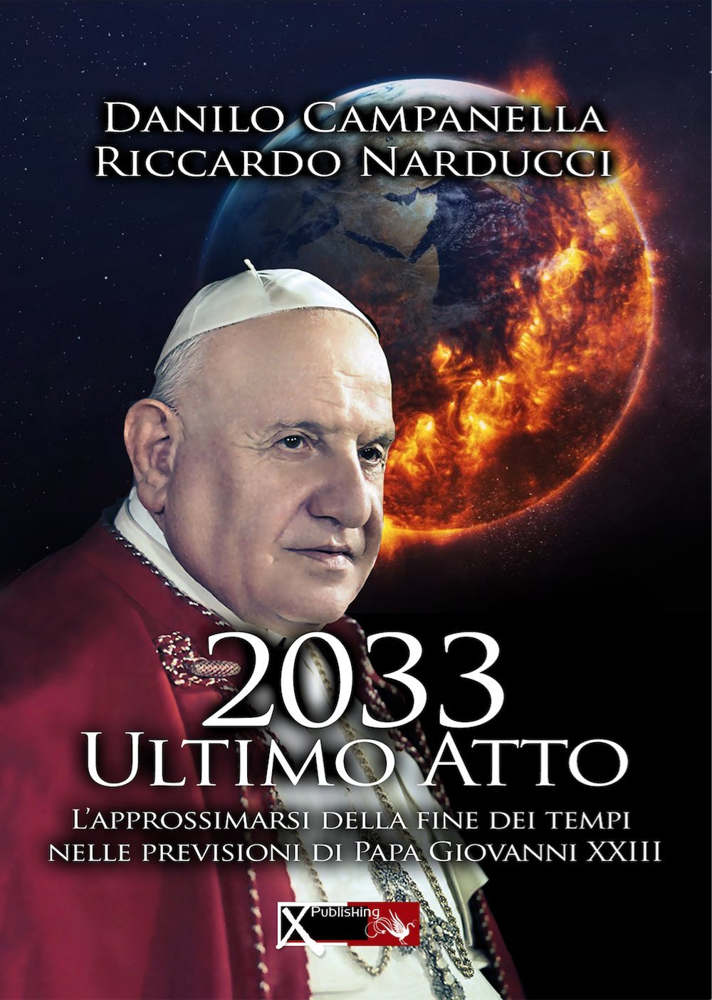 Image of 2033 ultimo atto. L'approssimarsi della fine dei tempi nelle previsioni di papa Giovanni XXIII