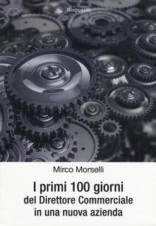 I primi cento giorni del direttore commerciale in una nuova azienda.pdf