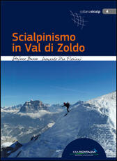 Libro Scialpinismo in Val di Zoldo Stefano Burra Leonardo Pra Floriani