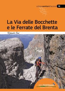 La via delle Bocchette e le ferrate del Brenta.pdf