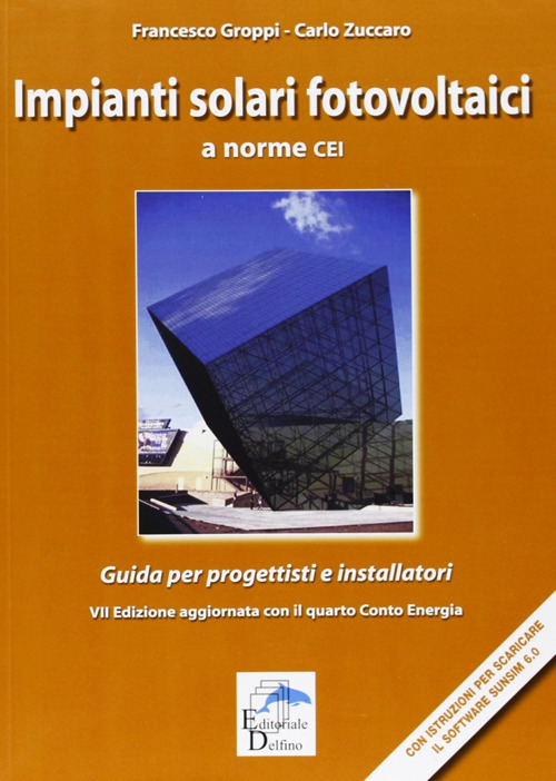 Image of Impianti solari fotovoltaici a norme CEI. Guida per progettisti e installatori