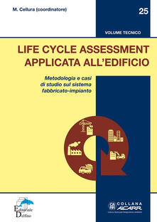 Festivalpatudocanario.es Life Cycle Assessment applicata all'edificio. Metodologia e casi di studio sul sistema fabbricato-impianto Image