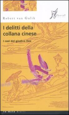 Robert van Gulik - I delitti della collana cinese (2011)