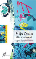  Viêt Nam. Miti e racconti