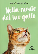 Libro Nella mente del tuo gatto Bo Söderström