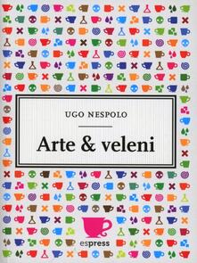 Arte & veleni. Con gadget.pdf