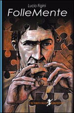 Libro FolleMente Lucio Figini
