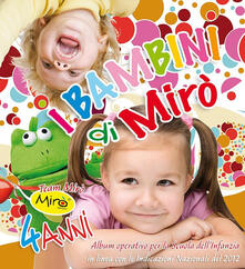 I bambini di Mirò. Da 4 anni. Per la Scuola materna.pdf