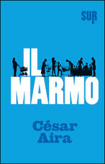 Libro Il marmo César Aira