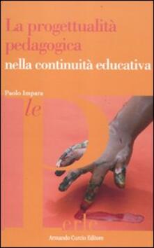 La progettualità pedagogica nella continuita educativa.pdf