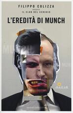 Libro L' eredità di Munch Filippo Colizza