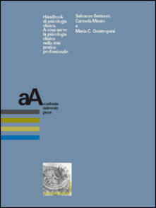 Handbook di psicologia clinica. A cosa serve la psicologia clinica nella mia pratica professionale.pdf