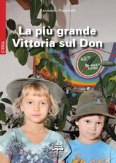 Libro La più grande Vittoria sul Don Leonardo Franchini