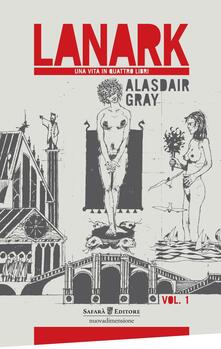 Lanark. Una vita in quattro libri. Vol. 1.pdf