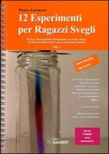 12 esperimenti per ragazzi svegli.pdf