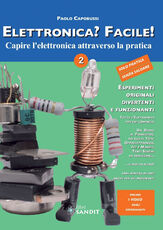 Libro Elettronica? Facile!. Vol. 2 Paolo Capobussi