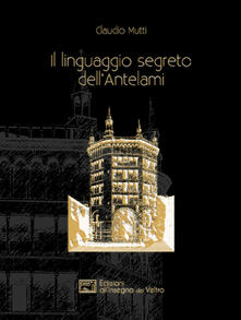 Il linguaggio segreto dellAntelami.pdf