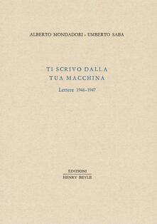 Ti scrivo dalla tua macchina. Lettere 1946-1947.pdf