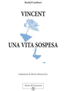 Vincent, una vita sospesa.pdf