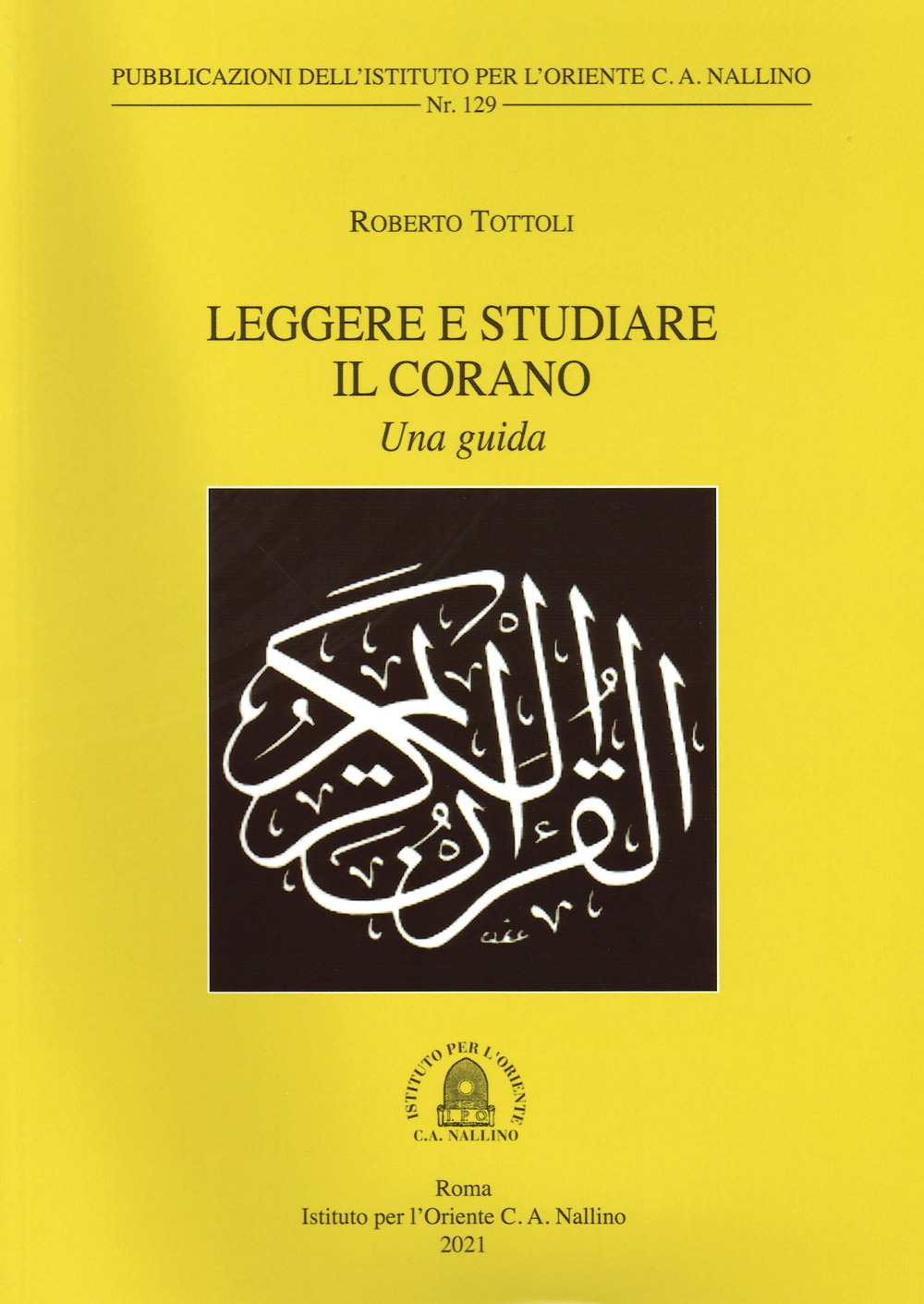 Image of Leggere e studiare il Corano. Una guida