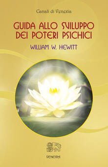 Guida allo sviluppo dei poteri psichici.pdf