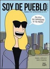Libro Soy de Pueblo. La provinciale Raquel Córcoles Marta Rabadán