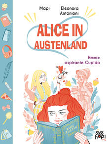 Alice in Austenland. Vol. 1: Emma: aspirante Cupido..pdf