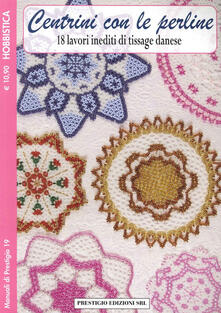 Centrini con le perline. 18 lavori inediti di tissage danese. Hobbistica.pdf