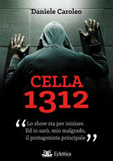 Libro Cella 1312 Daniele Caroleo