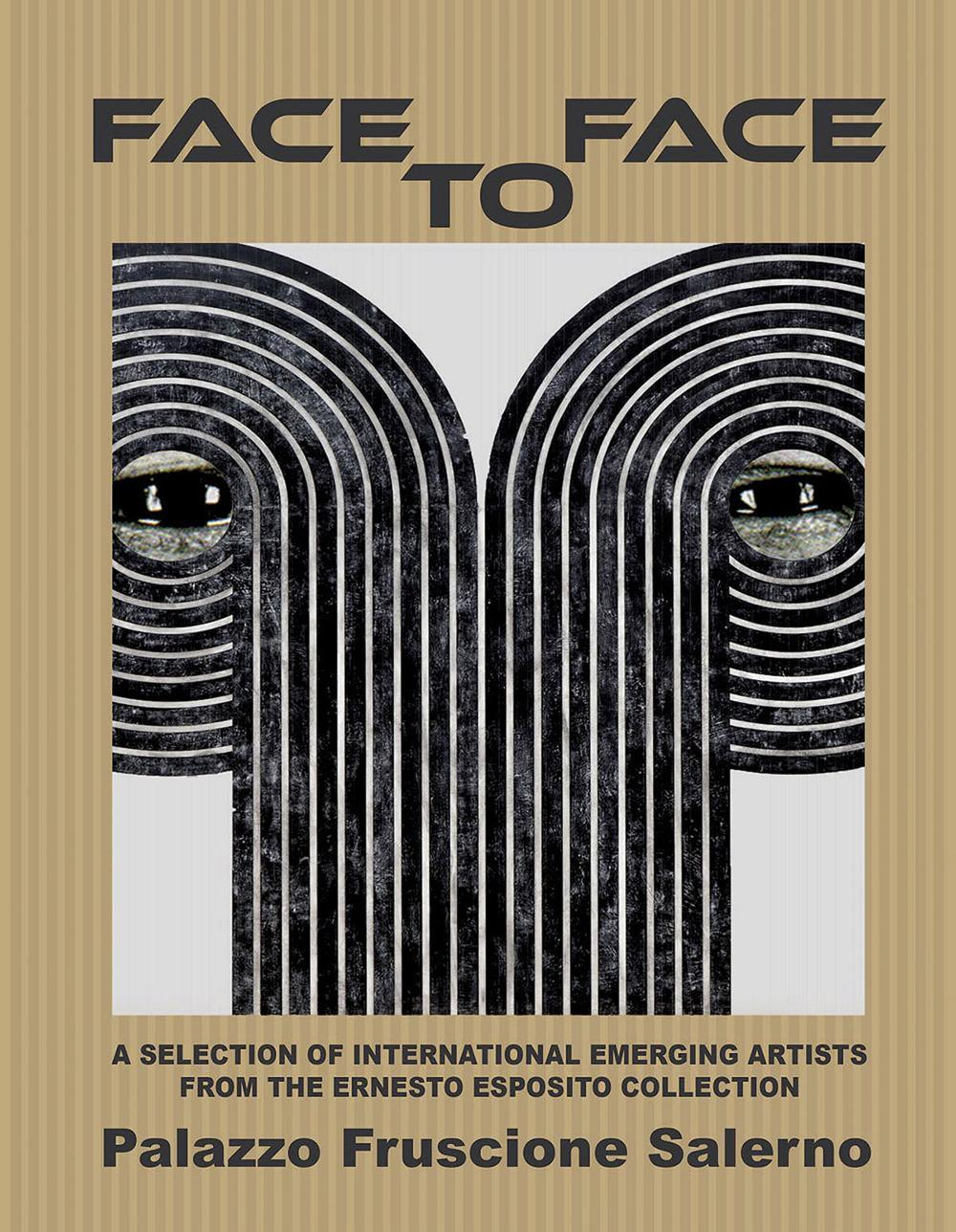 Image of Face to face. A selection of international emerging astists from the Ernesto Esposito collection