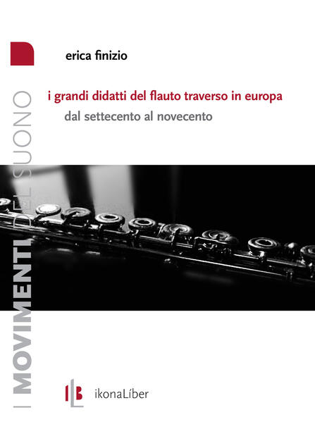 I Grandi Didatti Del Flauto Traverso In Europa Dal Settecento Al Novecento Finizio Erica Ebook Pdf Con Light Drm Ibs