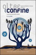 Libro Oltreconfine. Cronache dai mondi visibili e invisibili. Vol. 12: C. G. Jung.