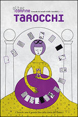 Libro Oltreconfine. Cronache dai mondi visibili e invisibili. Vol. 13: Tarocchi.