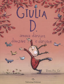 Giulia D. amava danzare, danzare e danzare.pdf