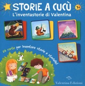 Copertina  Storie a cucù : l'inventastorie di Valentina : 28 carte per inventare storie e storielle! [gioco]