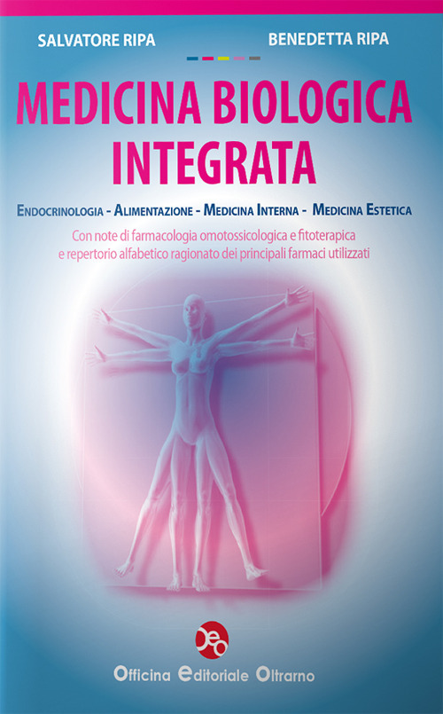Image of Medicina biologica integrata. Endocrinologia, alimentazione, medicina interna, medicina estetica
