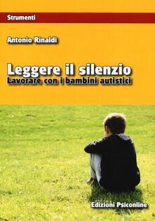 Leggere il silenzio. Lavorare con i bambini autistici.pdf