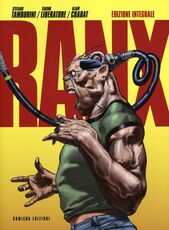 Libro Ranx. Ediz. integrale Stefano Tamburini Tanino Liberatore Alain Chabat