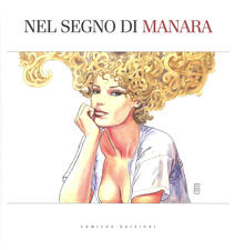 Nel segno di Manara. Catalogo della mostra (Bologna, 22 settembre 2017-21 gennaio 2018). Ediz. a colori.pdf