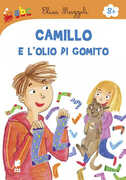 Libro Camillo e l'olio di gomito. Ediz. illustrata Elisa Mazzoli