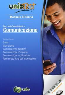 UnidTest 7. Manuale di teoria-Glossario per comunicazione. Manuale di teoria per i test di ammissione.. Con software di simulazione.pdf