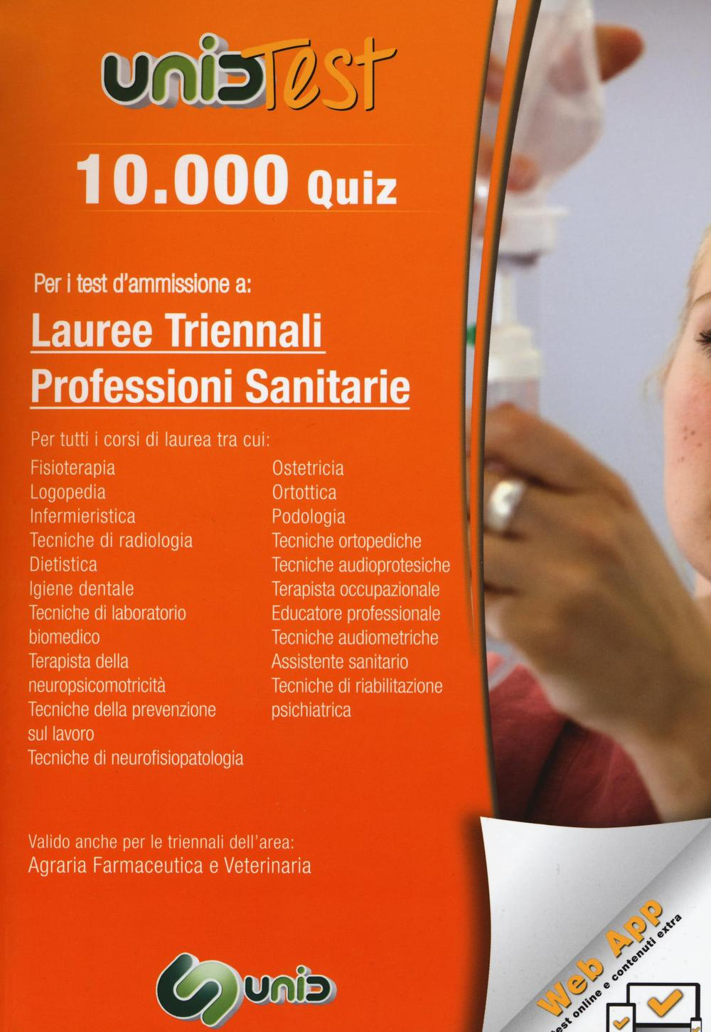 Image of 10.000 quiz per i test d'ammissione a lauree triennali professioni sanitarie. Con aggiornamento online