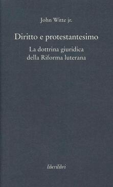 Diritto e protestantesimo. La dottrina giuridica della riforma luterana.pdf