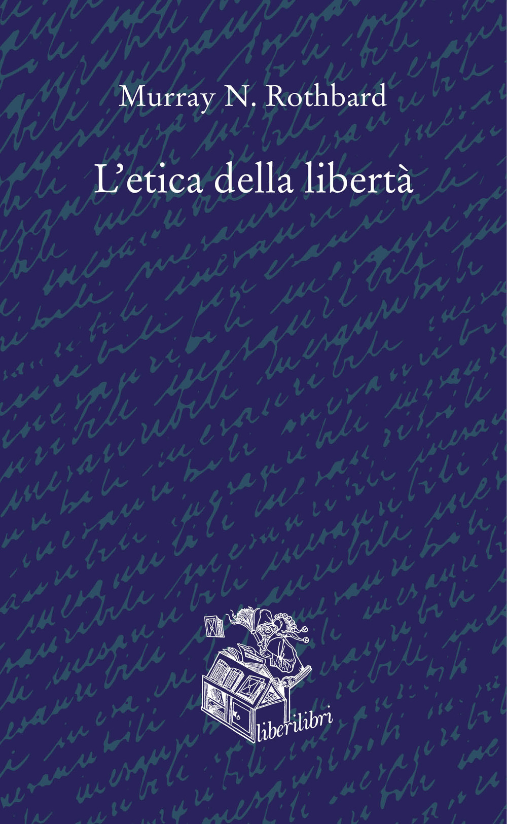 Image of L' etica della libertà